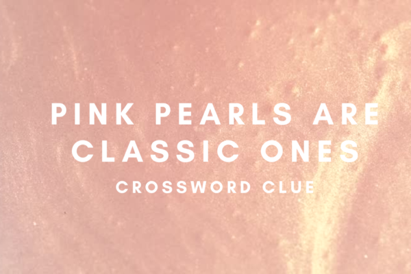 Pink Pearls Are Classic Ones