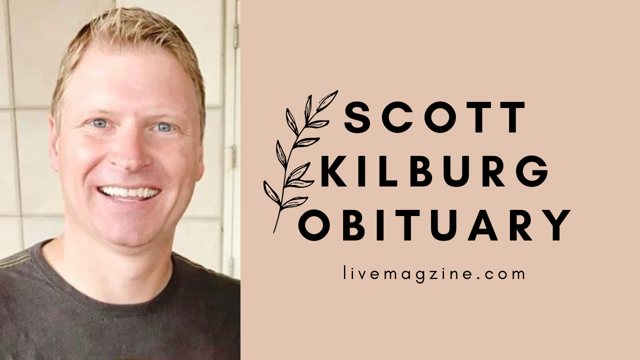 Scott Kilburg Obituary