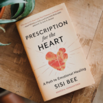 Book Prescription for the Heart by Sisi Bee